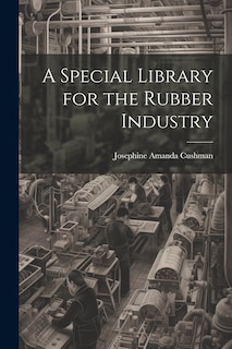 Front cover_A Special Library for the Rubber Industry