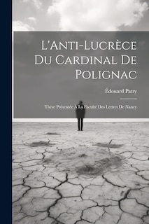 Couverture_L'Anti-Lucrèce du Cardinal de Polignac