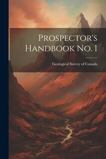 Front cover_Prospector's Handbook no. 1