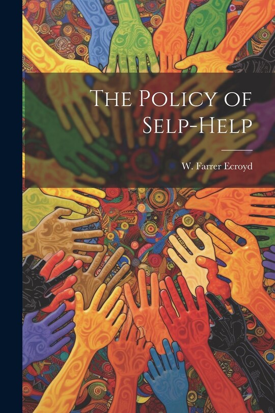 Front cover_The Policy of Selp-Help