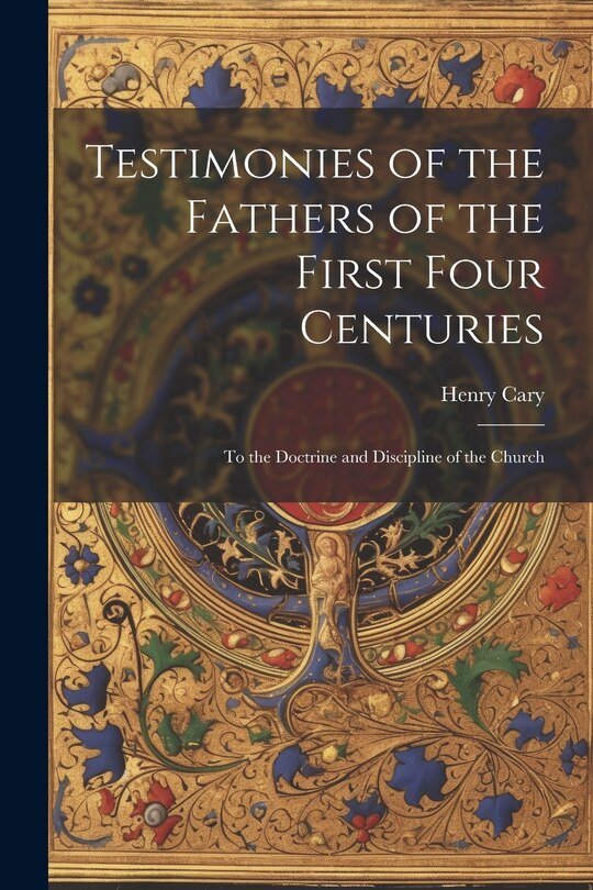 Couverture_Testimonies of the Fathers of the First Four Centuries
