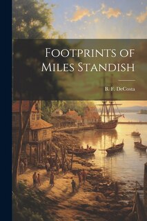 Front cover_Footprints of Miles Standish