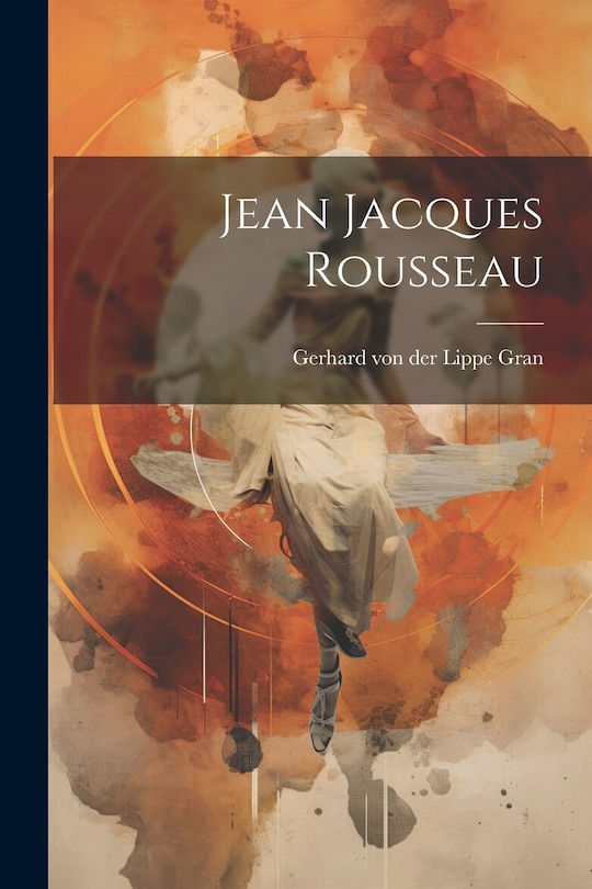 Couverture_Jean Jacques Rousseau