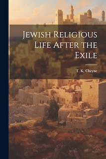 Front cover_Jewish Religious Life After the Exile