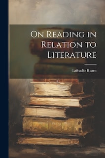 On Reading in Relation to Literature