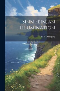 Front cover_Sinn Fein, an Illumination