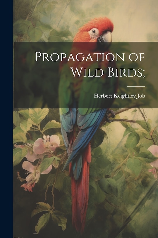 Front cover_Propagation of Wild Birds;