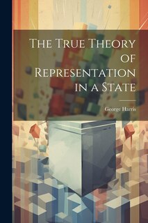 Couverture_The True Theory of Representation in a State