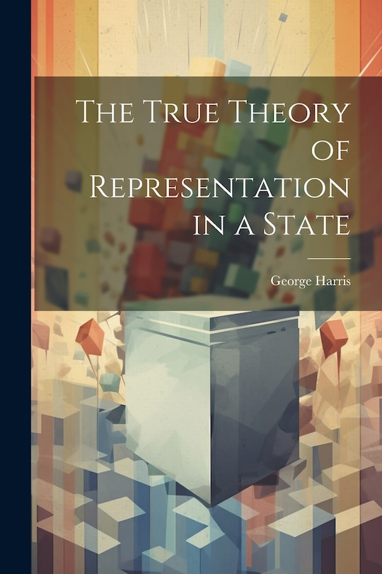 Couverture_The True Theory of Representation in a State