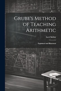 Front cover_Grube's Method of Teaching Arithmetic