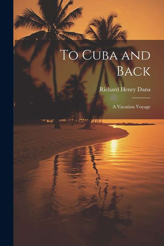 Front cover_To Cuba and Back