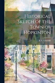 Front cover_Historical Sketch of the Town of Hopkinton