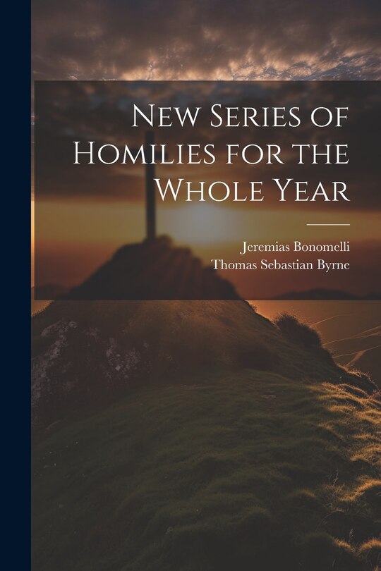 Front cover_New Series of Homilies for the Whole Year