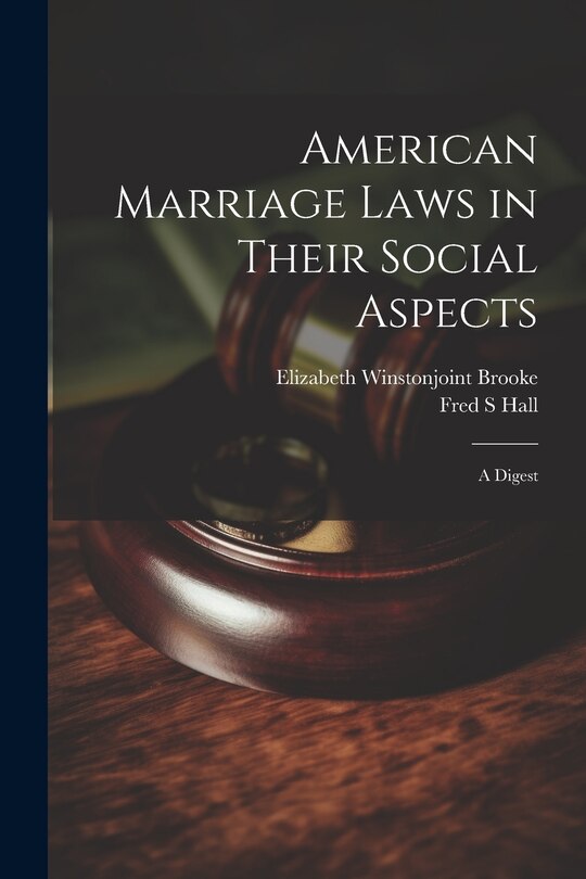 Couverture_American Marriage Laws in Their Social Aspects