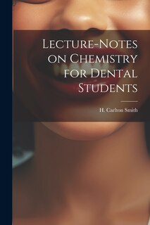 Couverture_Lecture-Notes on Chemistry for Dental Students