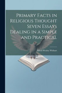 Couverture_Primary Facts in Religious Thought Seven Essays Dealing in a Simple and Practical