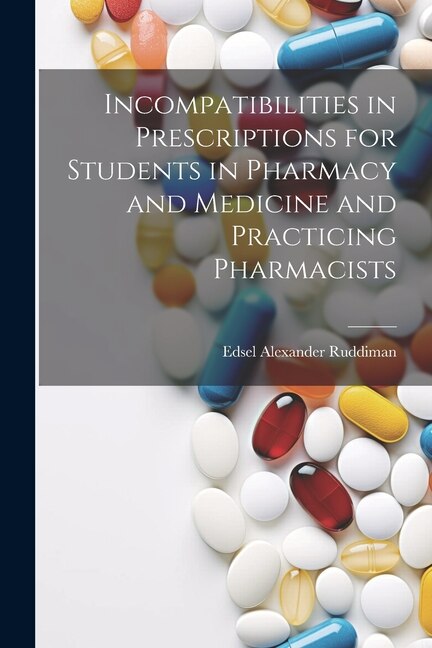 Front cover_Incompatibilities in Prescriptions for Students in Pharmacy and Medicine and Practicing Pharmacists
