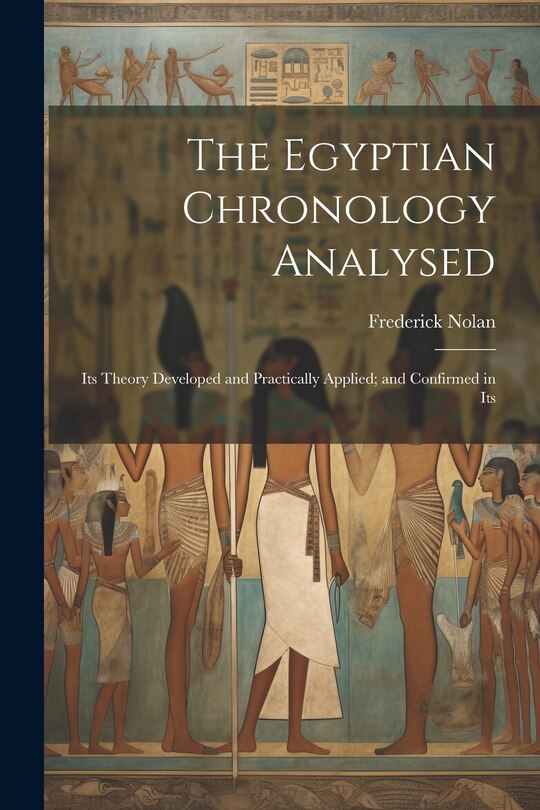 Front cover_The Egyptian Chronology Analysed