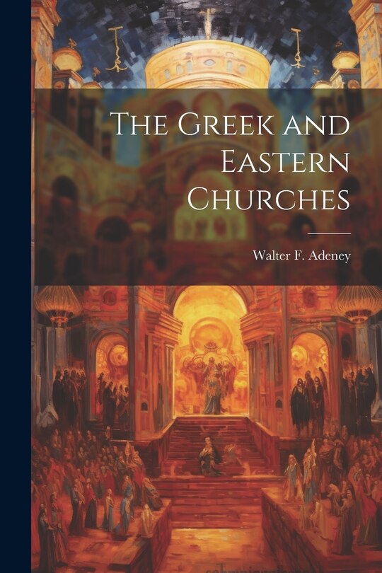Front cover_The Greek and Eastern Churches