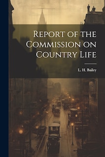 Front cover_Report of the Commission on Country Life