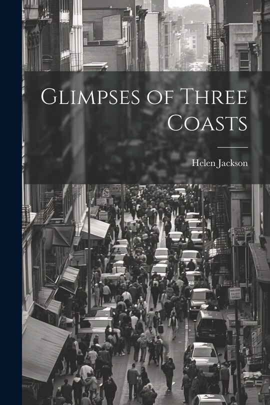 Couverture_Glimpses of Three Coasts