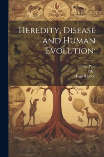 Front cover_Heredity, Disease and Human Evolution;