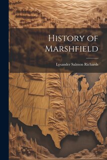 Front cover_History of Marshfield