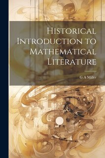 Front cover_Historical Introduction to Mathematical Literature