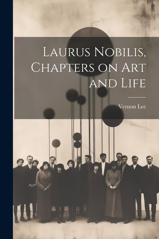 Front cover_Laurus Nobilis, Chapters on Art and Life