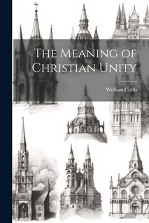 Couverture_The Meaning of Christian Unity