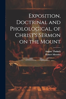 Front cover_Exposition, Doctrinal and Pholological, of Christ's Sermon on the Mount