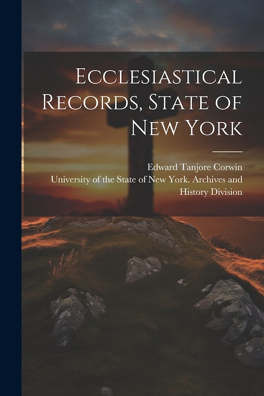 Front cover_Ecclesiastical Records, State of New York