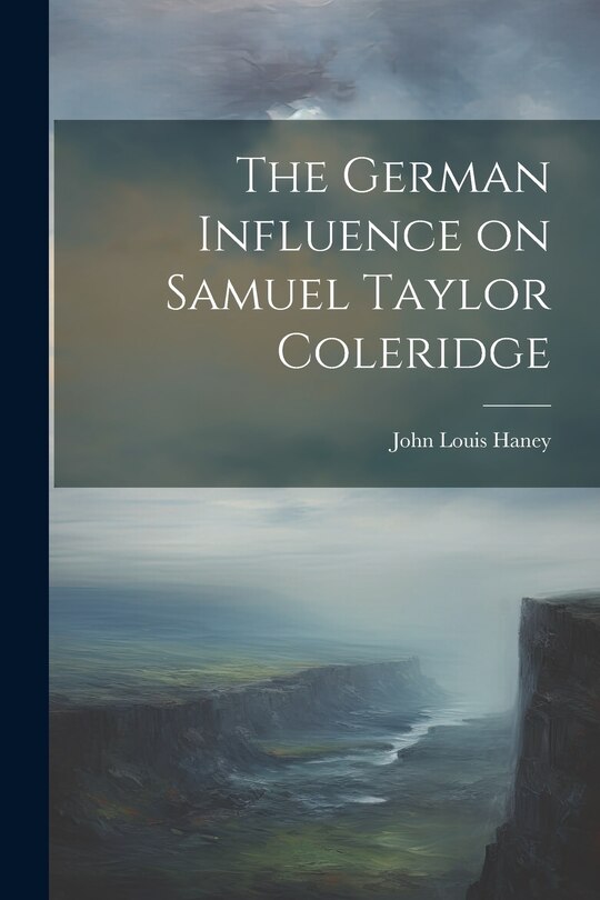 Front cover_The German Influence on Samuel Taylor Coleridge
