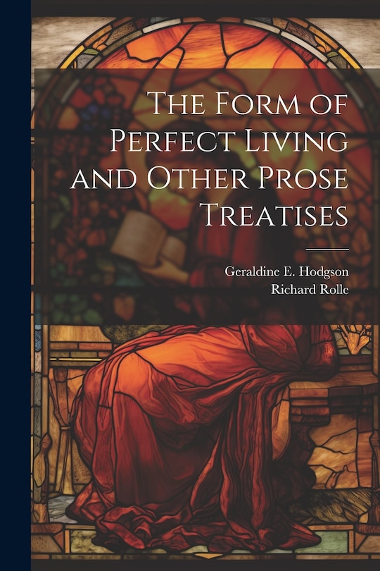 Couverture_The Form of Perfect Living and Other Prose Treatises
