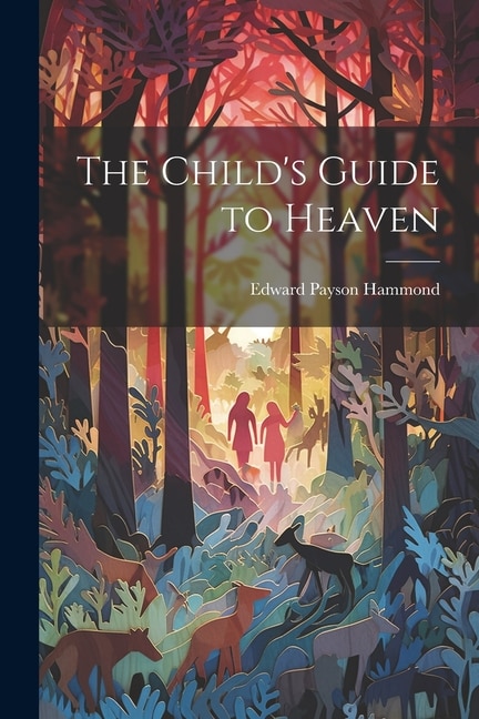Couverture_The Child's Guide to Heaven