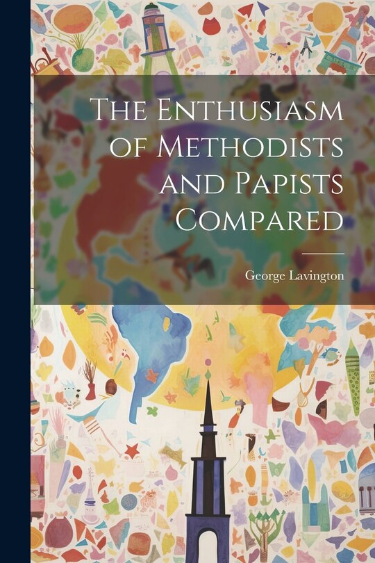 Couverture_The Enthusiasm of Methodists and Papists Compared