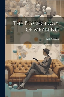 Front cover_The Psychology of Meaning