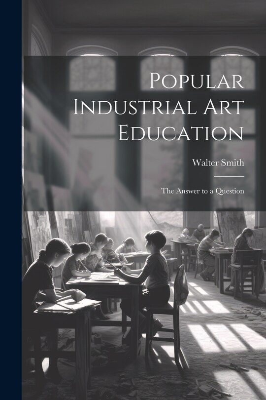 Couverture_Popular Industrial art Education