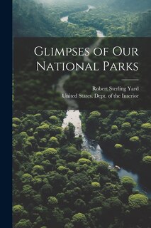Couverture_Glimpses of our National Parks