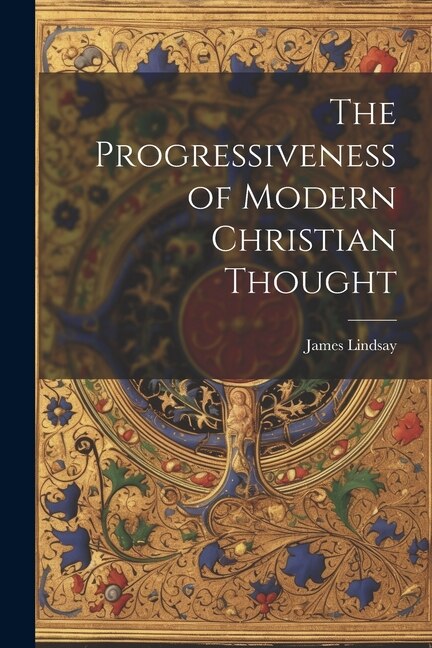 Front cover_The Progressiveness of Modern Christian Thought