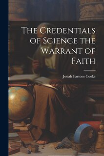 Front cover_The Credentials of Science the Warrant of Faith