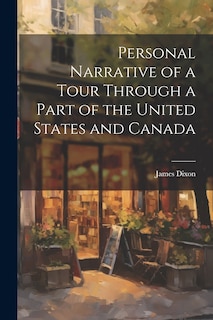 Front cover_Personal Narrative of a Tour Through a Part of the United States and Canada