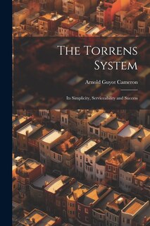 Front cover_The Torrens System; its Simplicity, Serviceability and Success