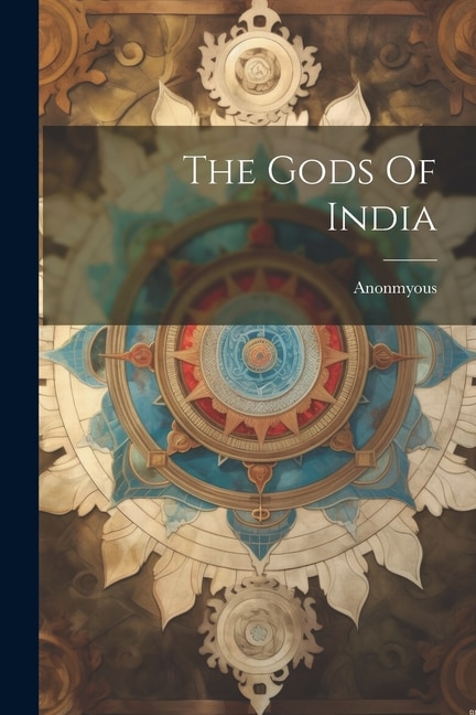 The Gods Of India