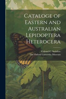 Front cover_Cataloge of Eastern and Australian Lepidoptera Heterocera