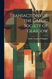 Couverture_Transactions of the Gaelic Society of Glasgow