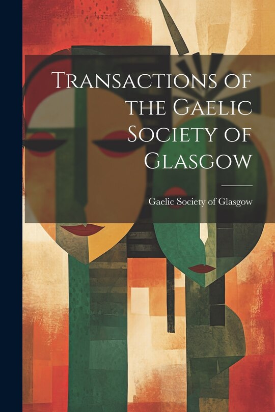 Couverture_Transactions of the Gaelic Society of Glasgow