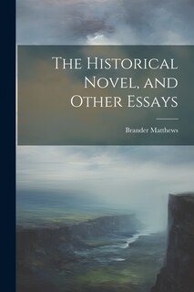 Couverture_The Historical Novel, and Other Essays