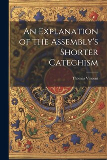 Couverture_An Explanation of the Assembly's Shorter Catechism