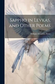 Front cover_Sappho in Levkas, and Other Poems